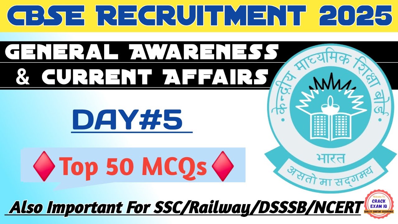 Top 50 General Awareness & Current Affairs MCQs for CBSE Junior Assistant & Superintendent 2025 