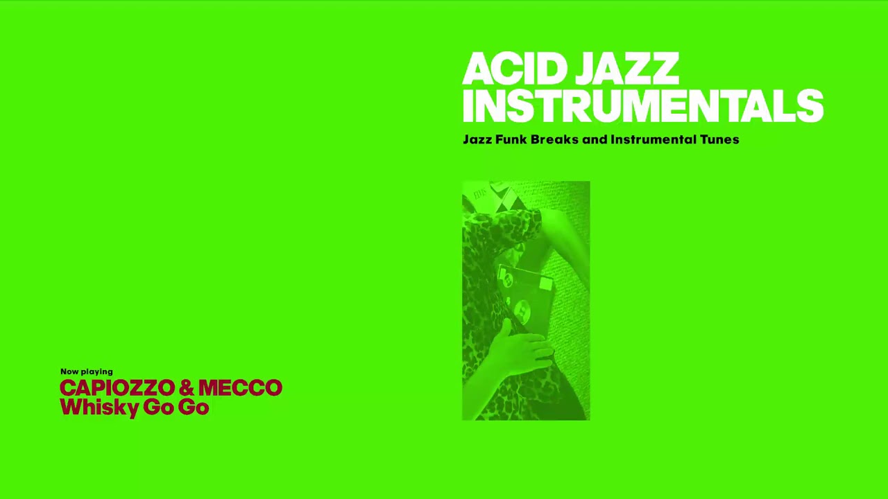 The Best Acid Jazz Instumentals | Jazz Funk Soul & House