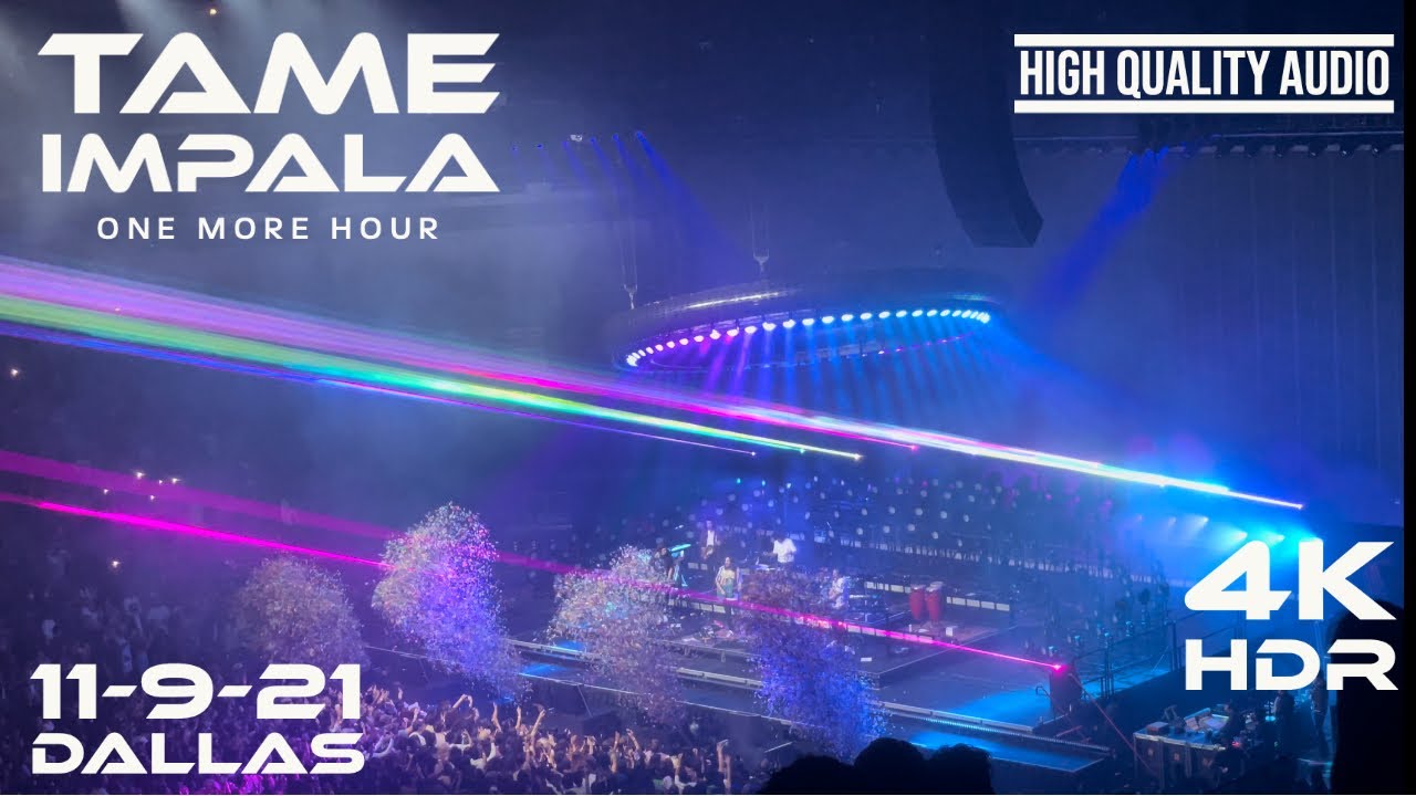 Tame Impala | One More Hour | 11-9-21 | Dallas
