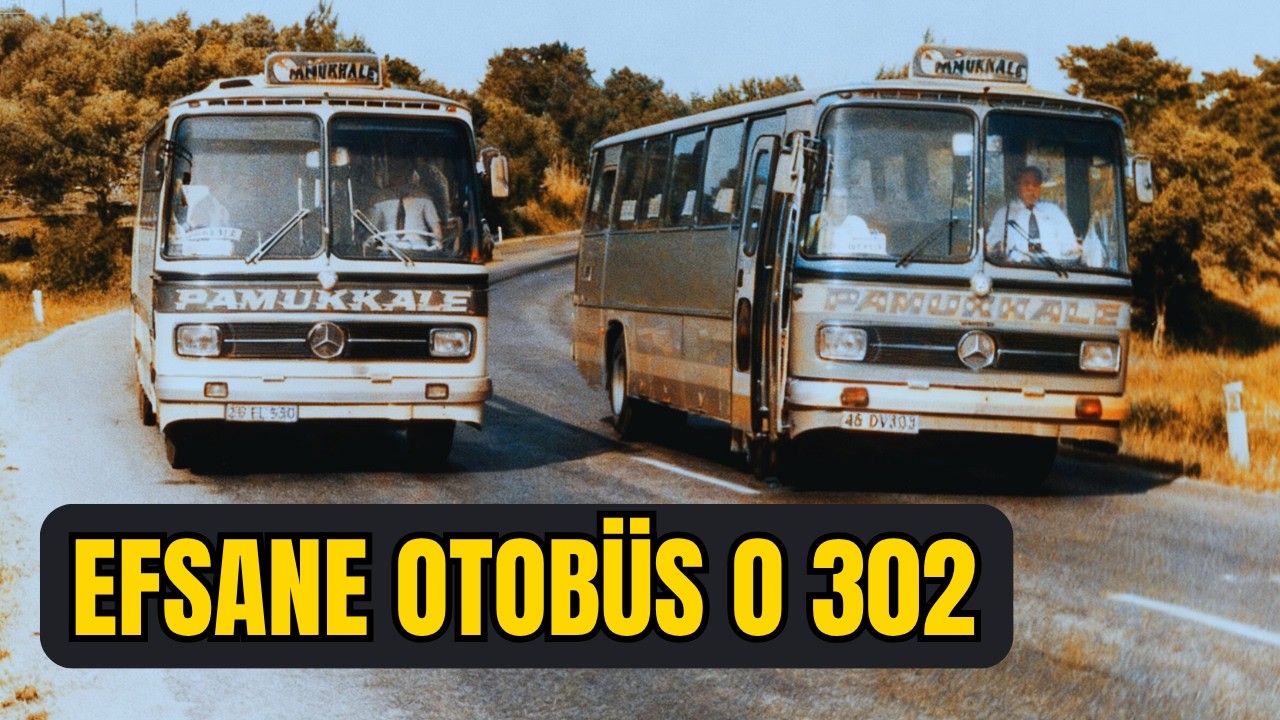 Efsane Otobüs Mercedes-Benz O 302'nin Hikayesi ve Az Bilinen Modelleri!