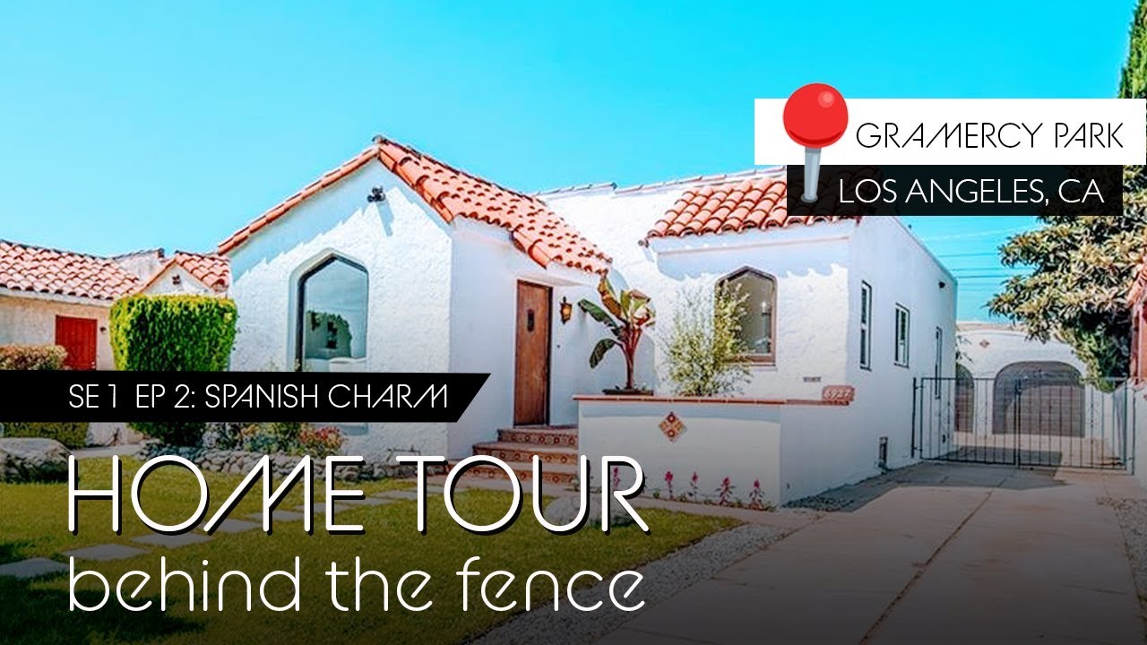 Spanish Style Dream Home Tour in Los Angeles  |  Behind The Fence 😍😛👌