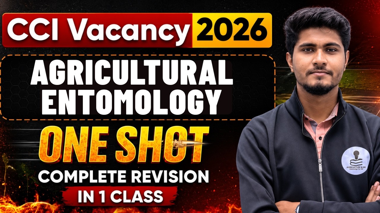 CCI Vacancy 2026 | Agricultural Entomology One Shot Complete Revision in One Class