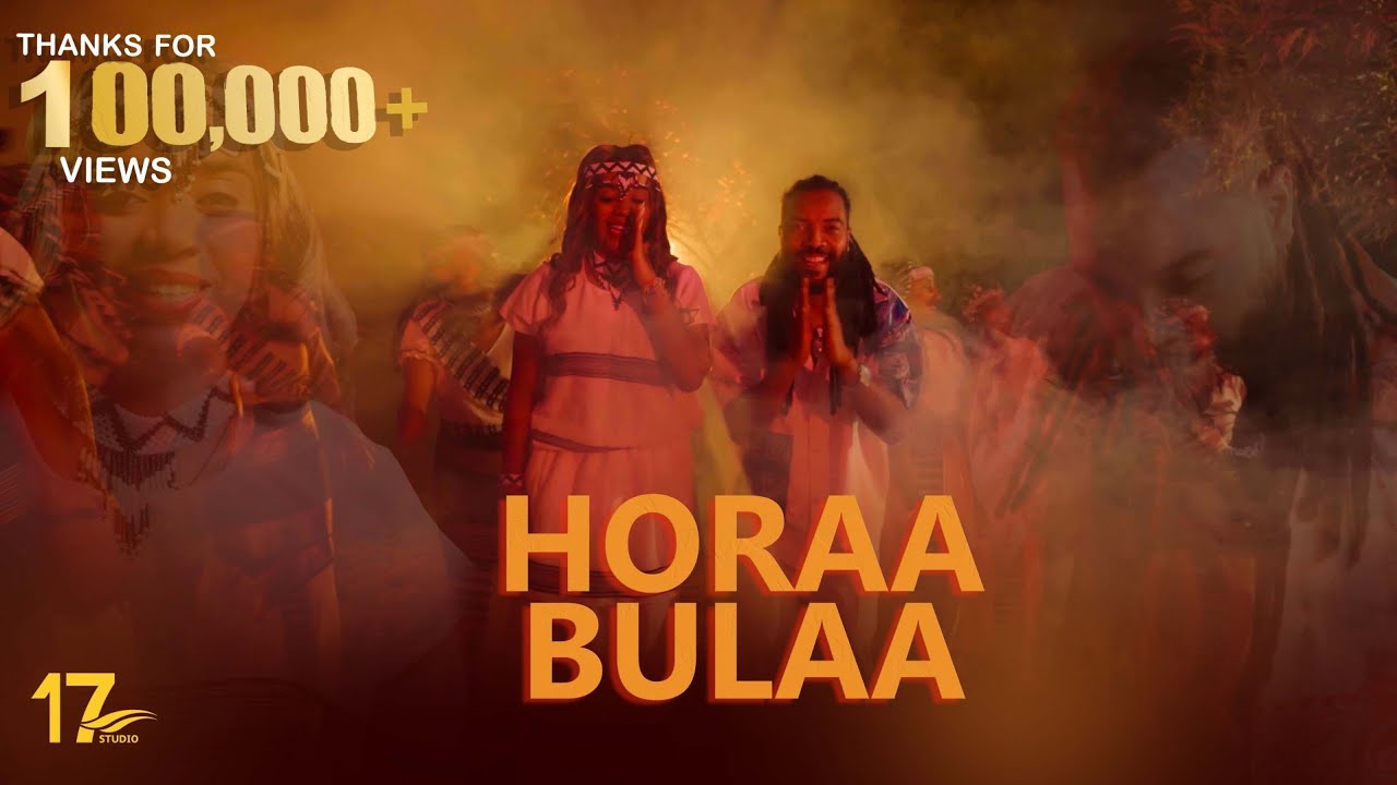 17Studio DJ Moss Wanaw & Elsa Nuguse - (HORAA BULAA) - New Ethiopian Oromo Music 2025(OfficialVideo)
