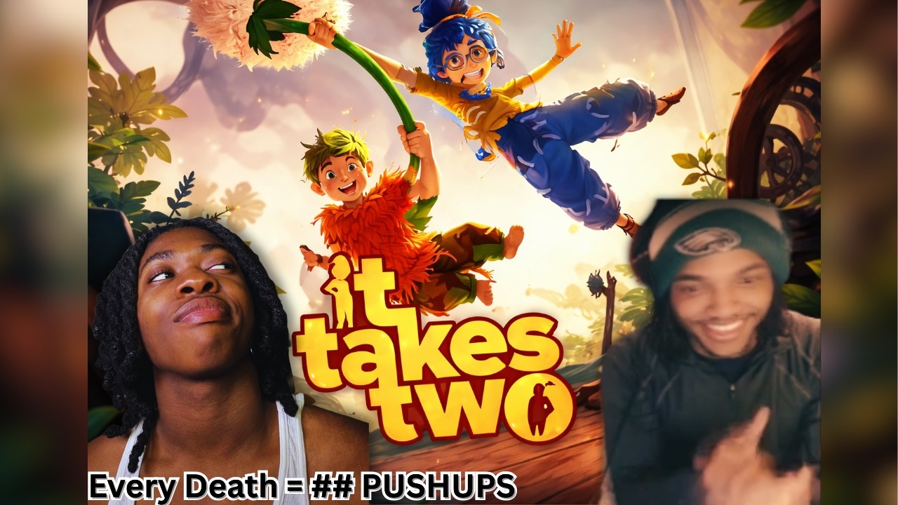 Every Death = Push Ups | It Takes Two W/ Banga!
