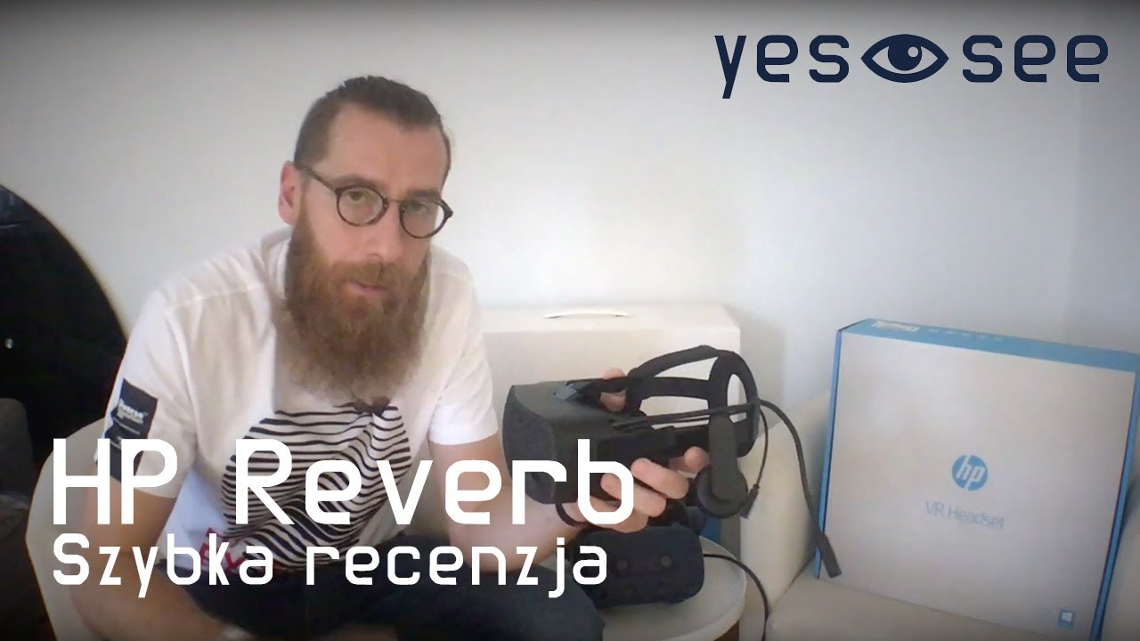 Szybka recenzja HP Reverb