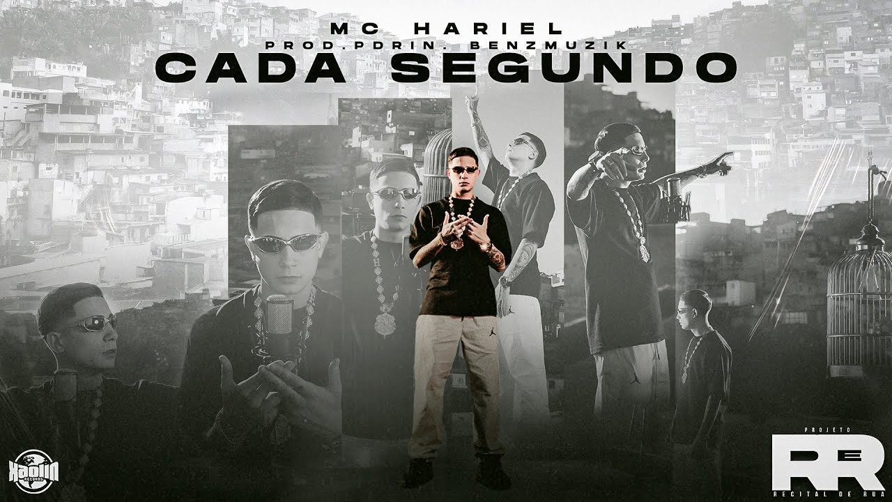 RR #01 - CADA SEGUNDO - Mc Hariel, prod.Pdrin & Benzmuzik (@xaolinrec)
