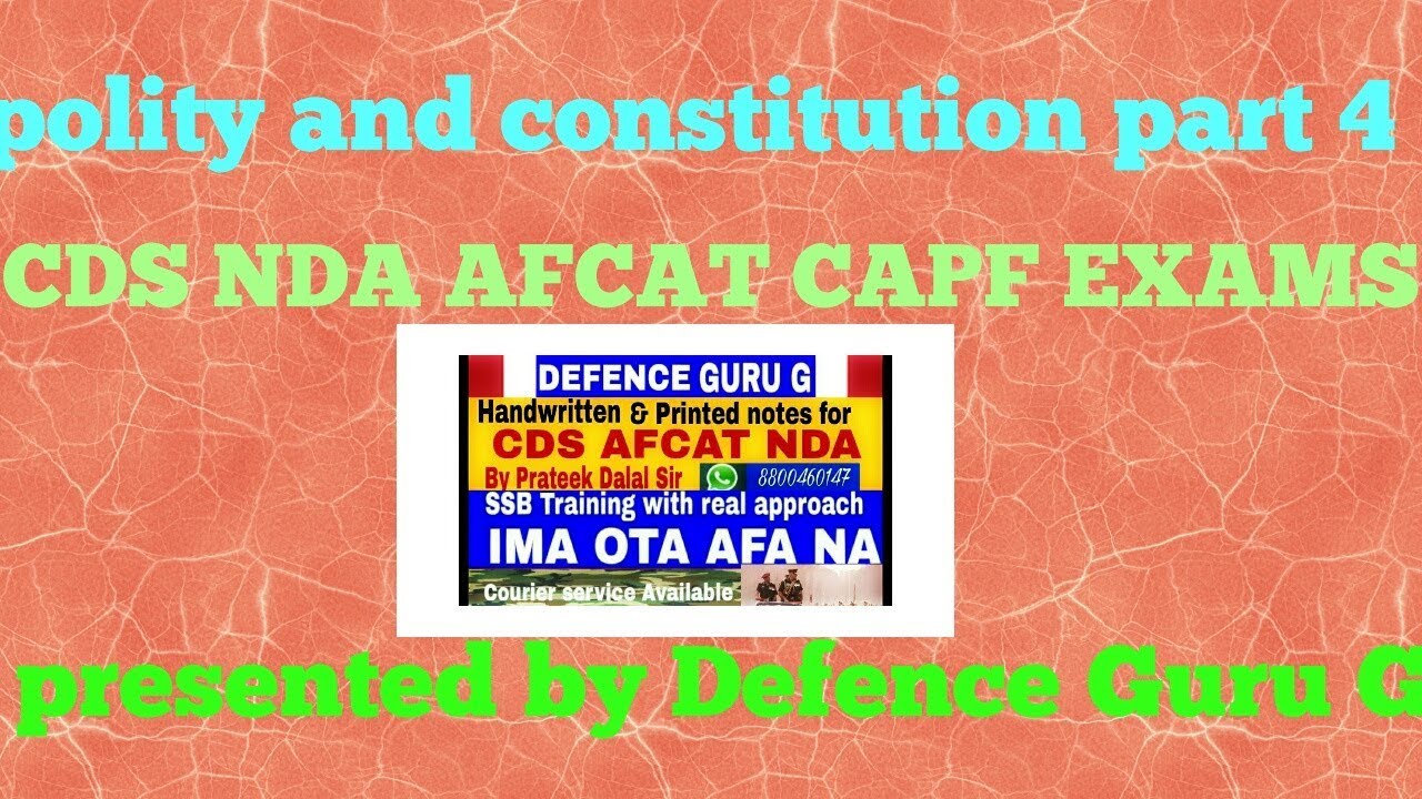 Polity and constitution part 4 for cds nda afcat capf 2018 exams