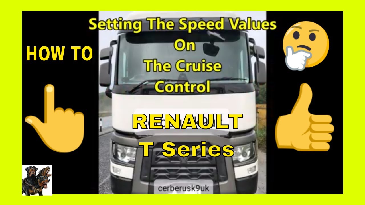 How To Set Cruise Control - Where is Cruise Control on Renault T Series Truck