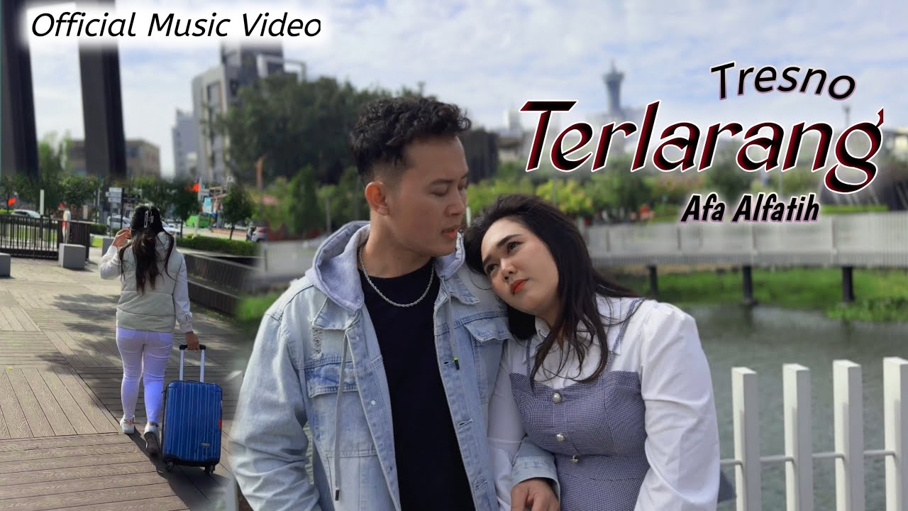 Tresno Terlarang - Afa Alfatih (Official Music Video)