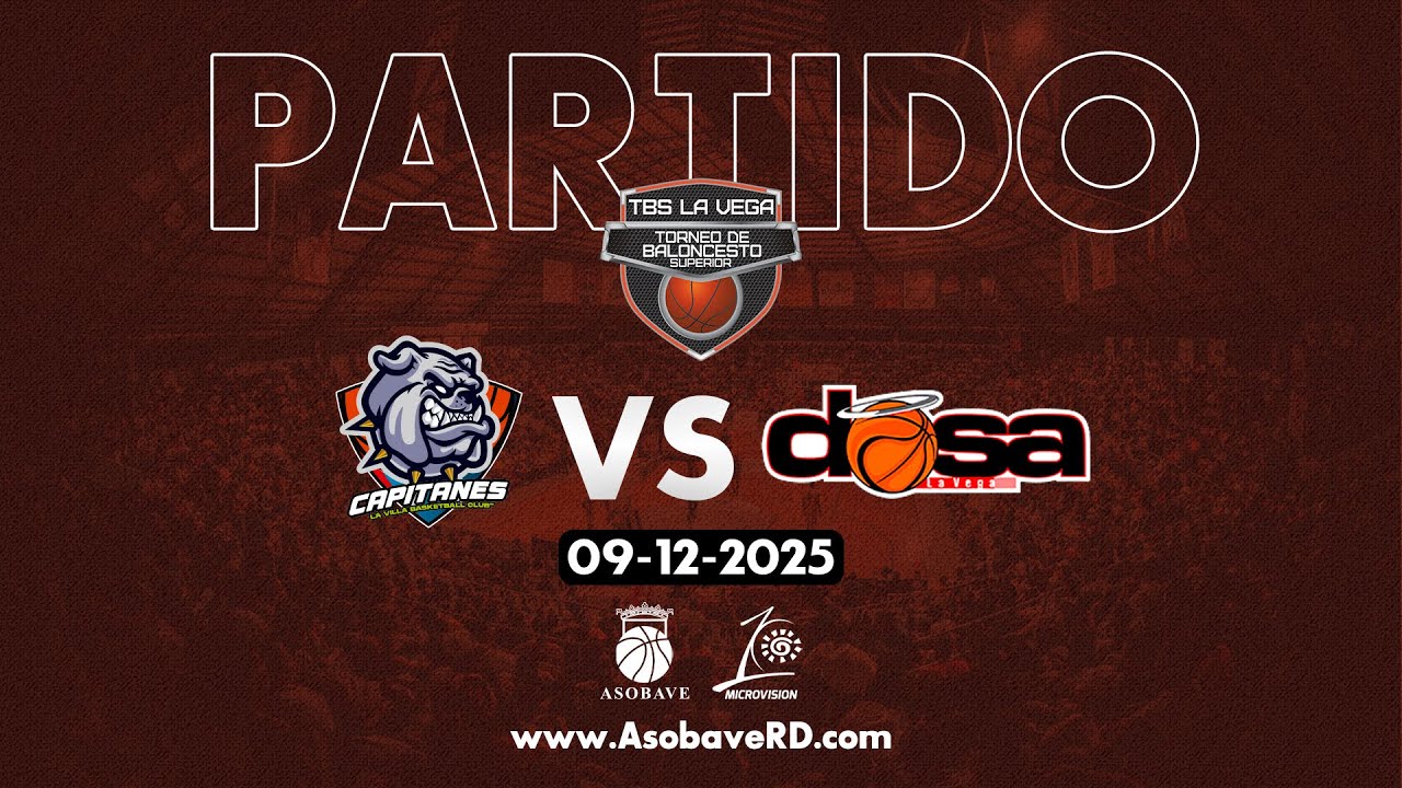 TBS LA VEGA: VILLA VS DOSA | 09-12-2025