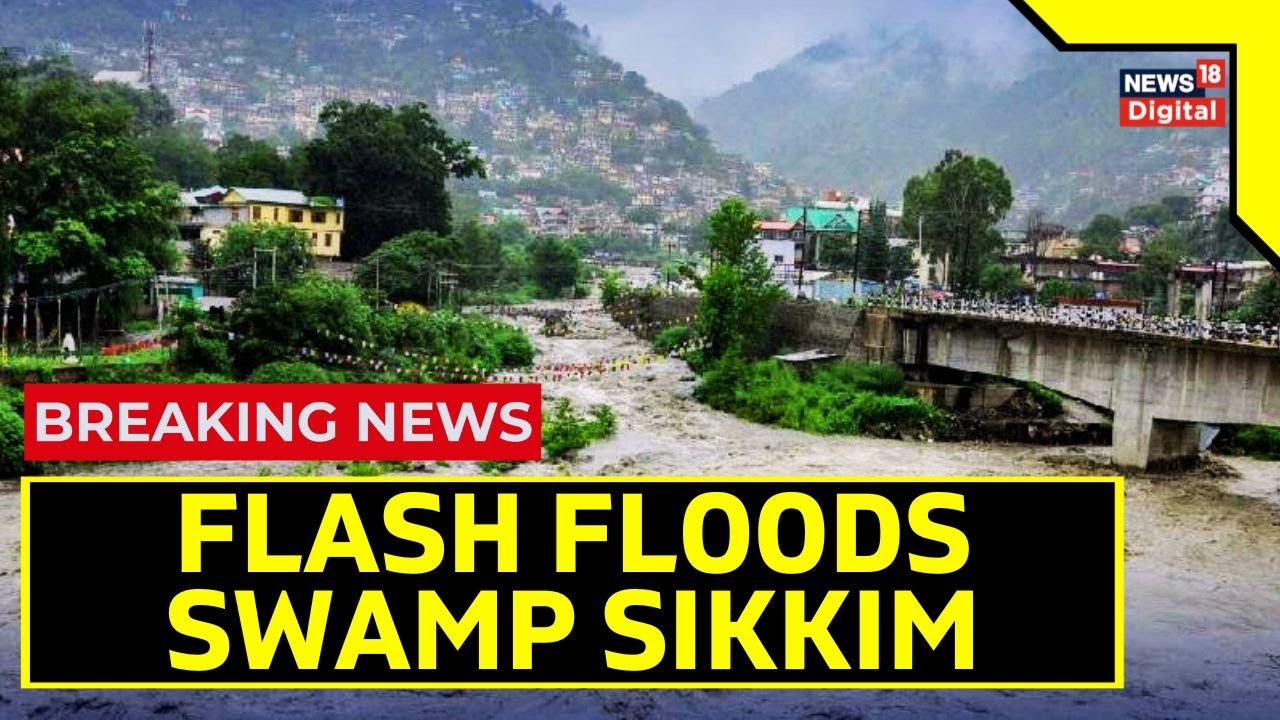 Sikkim on Flash Flood Alert as Teesta River Swells from Cloudburst | Sikkim News | English News