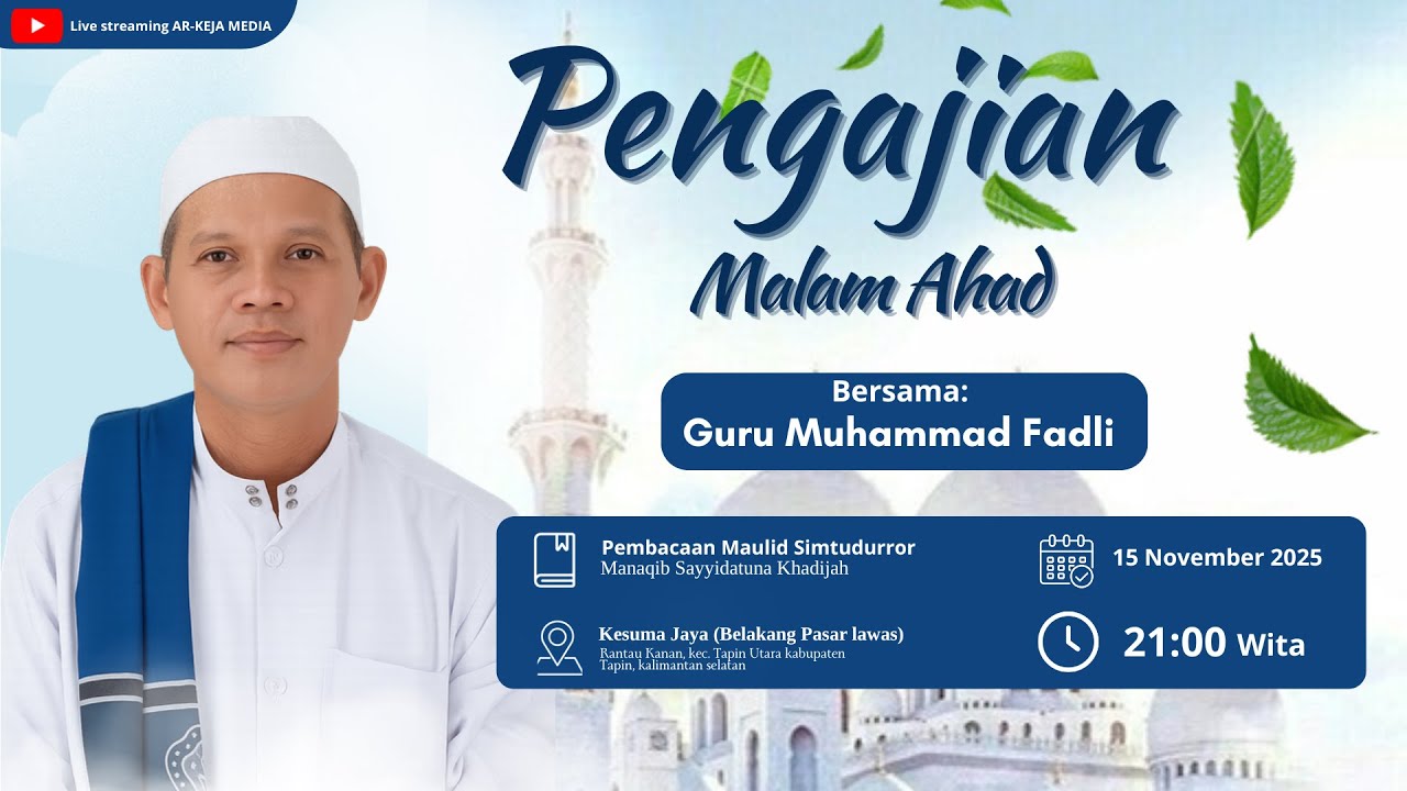[LIVE STRREAMING] PEMBACAAN MANAQIB SAYYIDATINA KHADIJAH | 15 NOVEMBER 2025