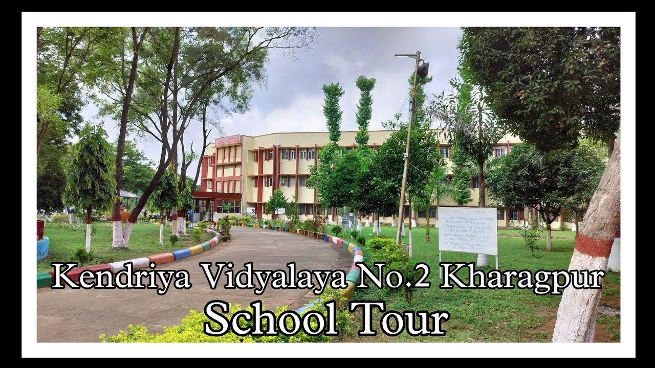 School Tour of Kendriya Vidyalaya No.2 Kharagpur by Anik.