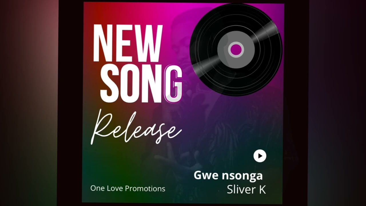 GWE NSONGA BY SLIVER K