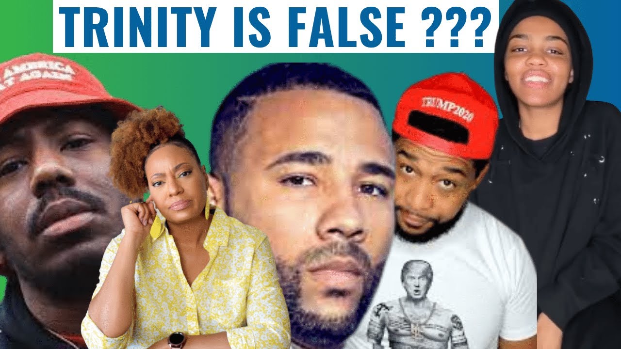 China McClain, Marcus Rogers, Brandon Tatum, Bryson Gray [Trinity is False Doctrine]