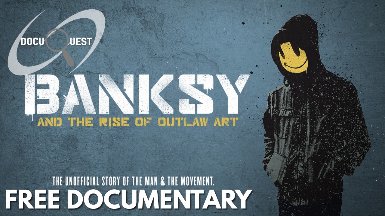 Banksy: Rise Of Outlaw Art | FREE MOVIE (Ben Eine, Steve Lazarides, John Nation, Felix 'FLX' Braun)