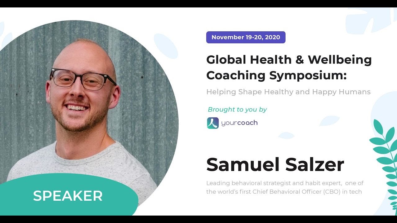 2020 Symposium: Boosting client retention by coaching for habits with Samuel Salzer