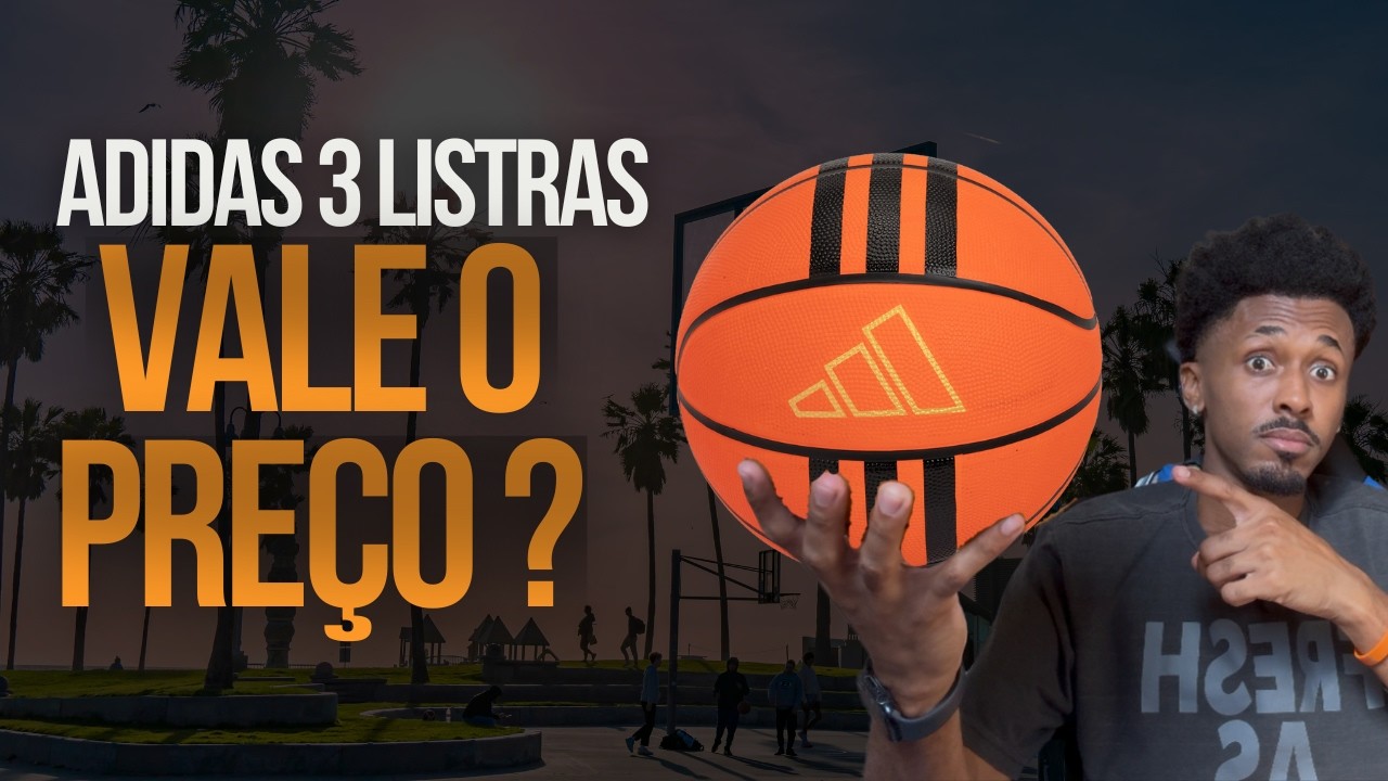 ADIDAS 3 LISTRAS: A melhor bola de basquete até R$150?