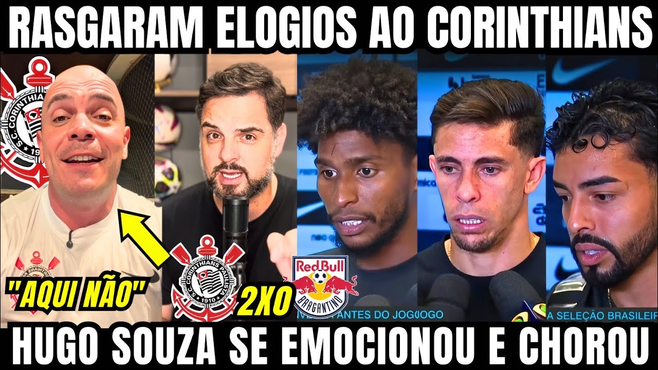 0LHA O QUE ELES FALARAM DA VITÓRIA DO CORINTHIANS PELO BRASILEIRO E HUGO SOUZA SE EMOCIONOU AGORA 