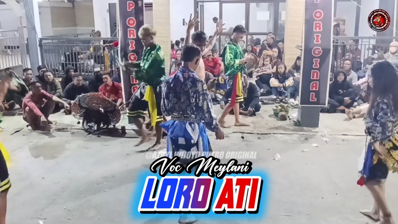 LORO ATI JARANAN VOC MEYLANI - AZRYL WIJOYO PUTRO ORIGINAL 