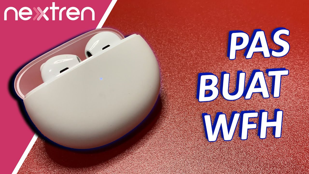 TWS Features Suitable for WFH | Tips | Nextren (eng sub)