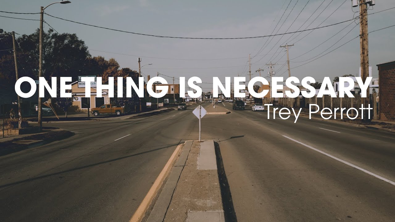 One Thing is Necessary | Luke 10:38-42