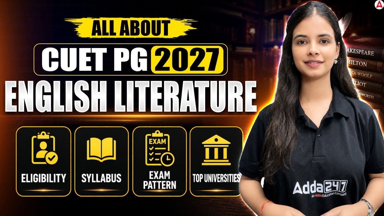 CUET PG 2027 English Literature Complete Guide | Syllabus, Exam Pattern, Top Universities