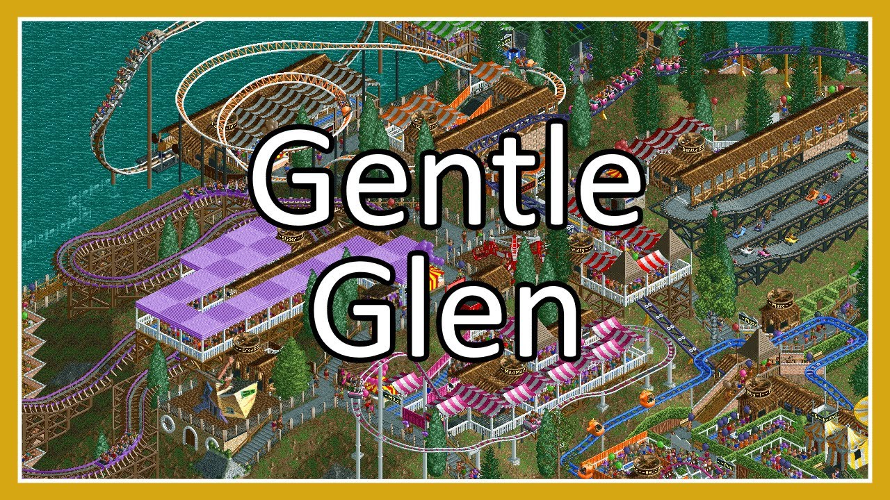 Gentle Glen | Повторение оригинальных сценариев RCT | Rollercoaster Tycoon Classic