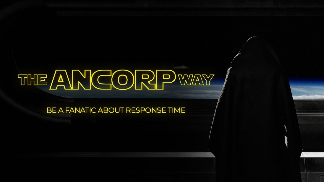 Be a Fanatic About Response Time | The ANCORP Way