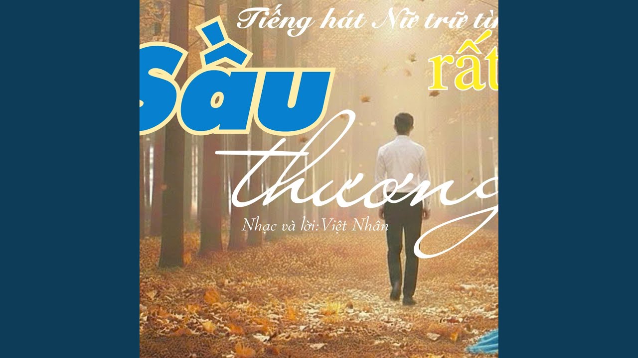 Sầu Thương (feat. Ca Sĩ Nữ Sầu Thương)