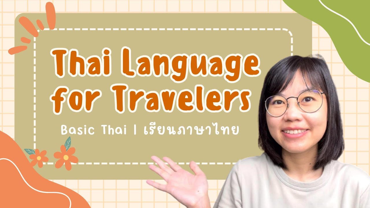 Thai Language for Travelers - 2026 | Basic Thai