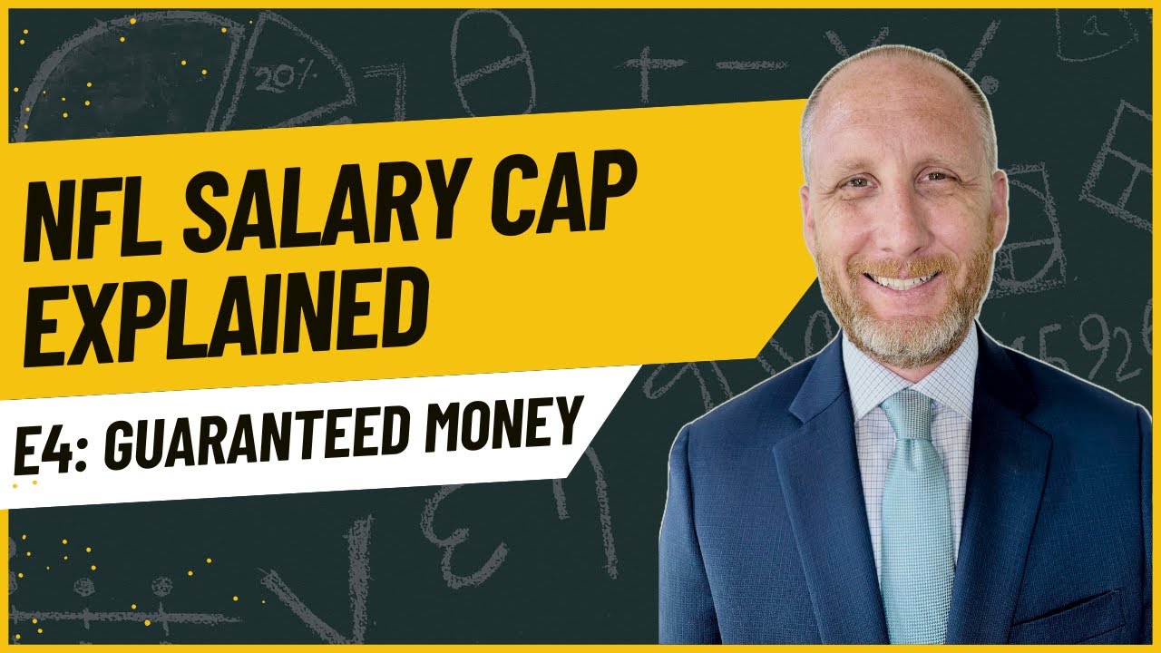 What is the Guaranteed Money in an NFL Player Contract | The NFL Salary Cap Explained Series Ep. 4