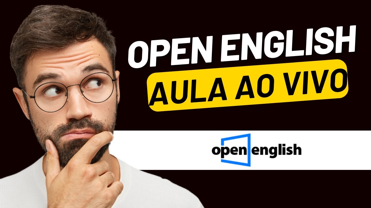 OPEN ENGLISH AULA AO VIVO EM GRUPO 🔴 COMO FUNCIONA?