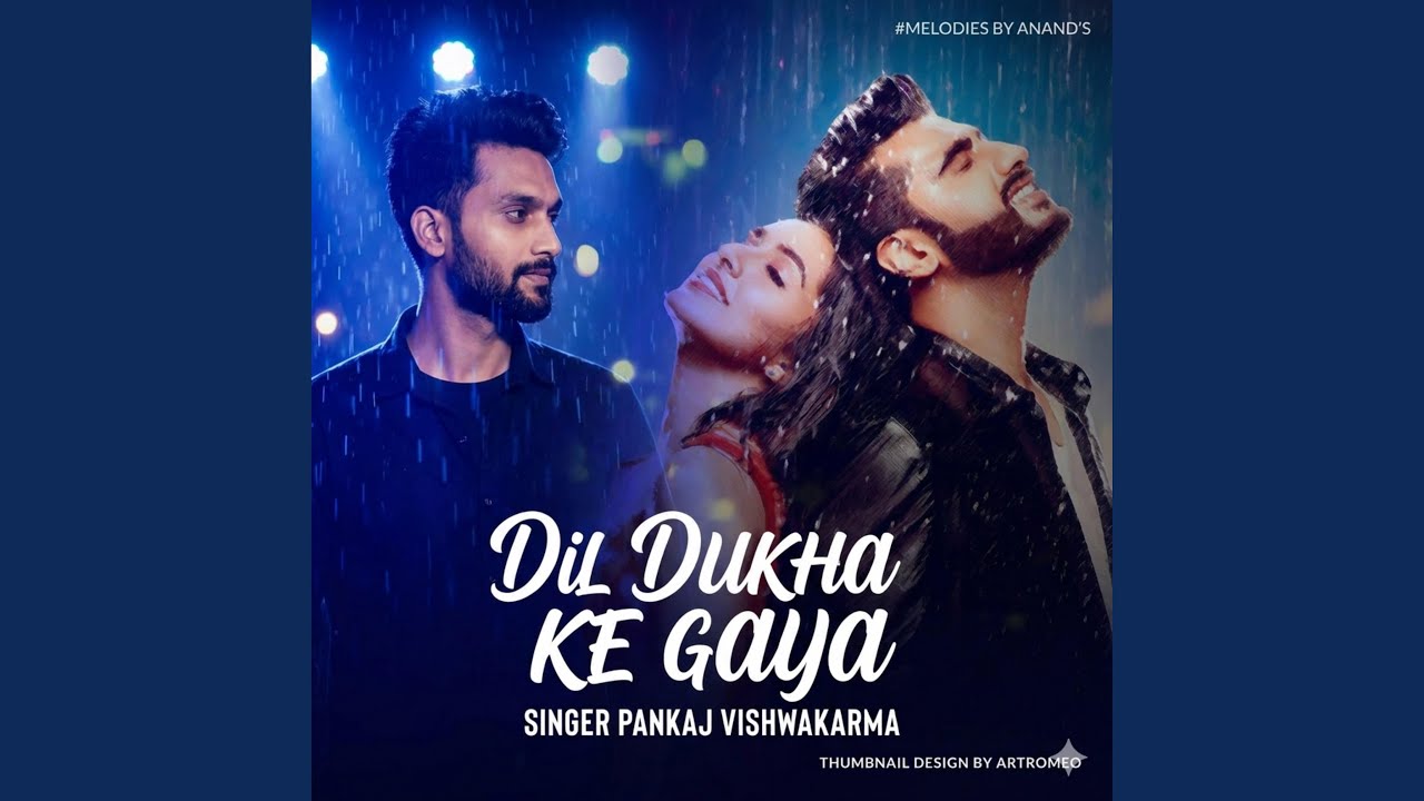 Dil Dukha Ke Gaya
