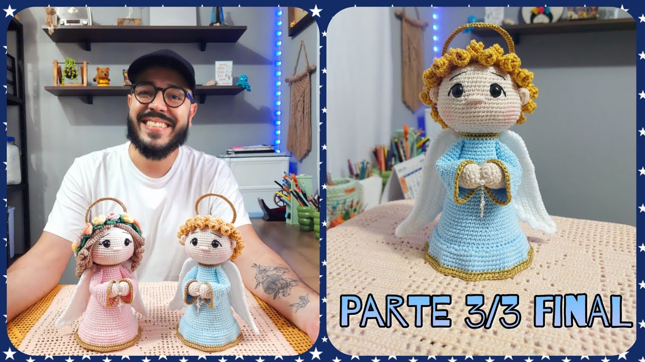Anjinho Amigurumi Passo A Passo - Cole&ccedil;&atilde;o Anjinhos Do Ti (Parte 3/3 Final) Tiago Amigurumi