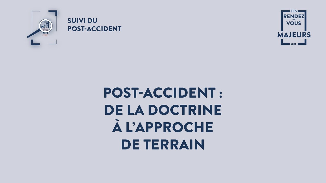 Conférence T5   Suivi du post accident