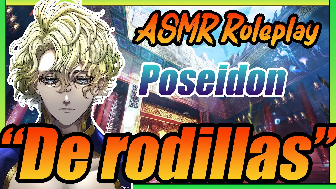 Poseidón te hace su sumisa 🌊🔱🌊 Quien te dijo que dejaras de adorarme - ASMR  Rp Historias del Olimpo