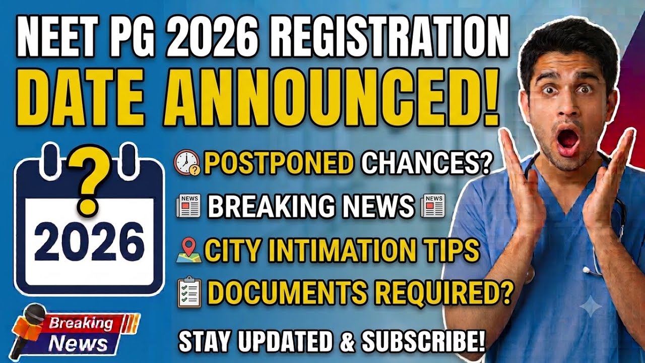 🔥NEET PG 2026 REGISTRATION STARTED | EXAM DATE | LATEST UPDATES | STRATEGY