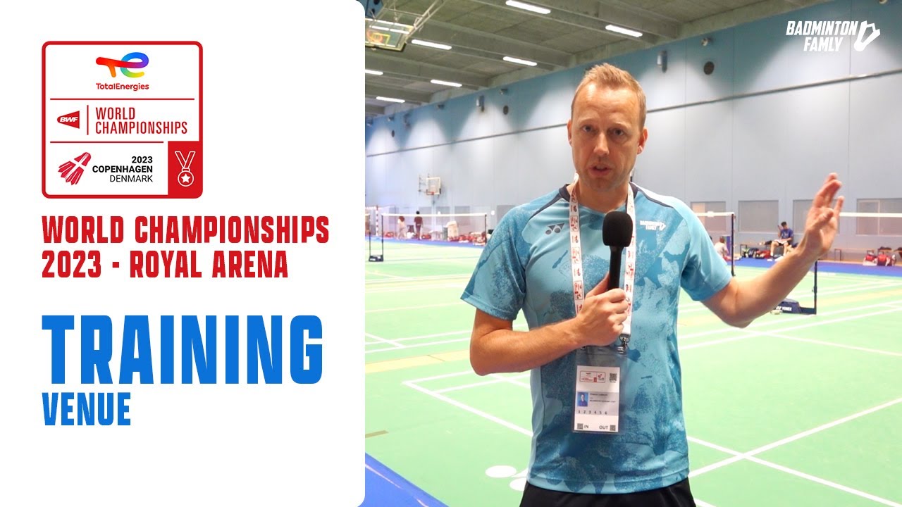 How to build the training venue - Badminton World Championships