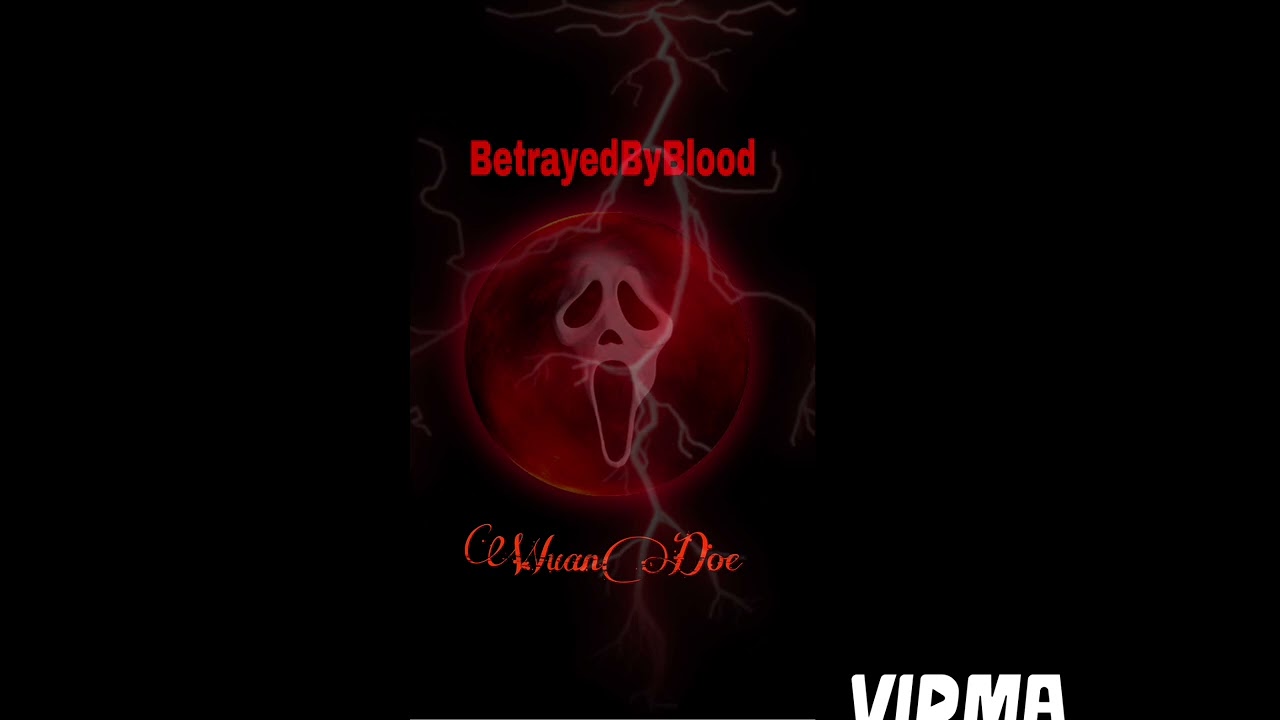 WuanDoe~ BBB(BetrayedByBlood) full version 1.0
