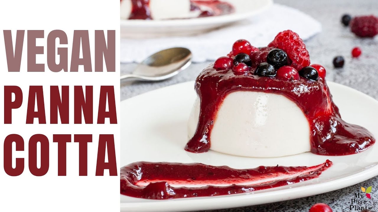 Vegan Panna Cotta - NO AGAR AGAR
