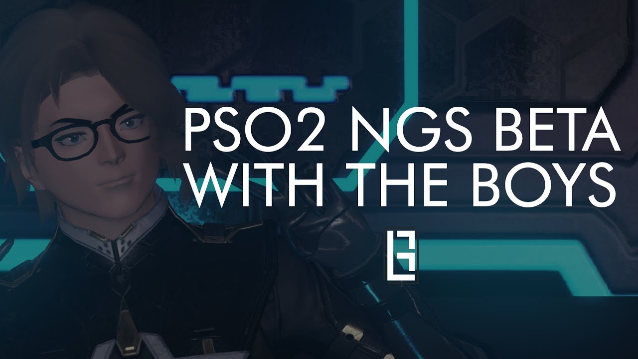 PSO2:NGS WITH THE BOYS - Global Beta Highlights