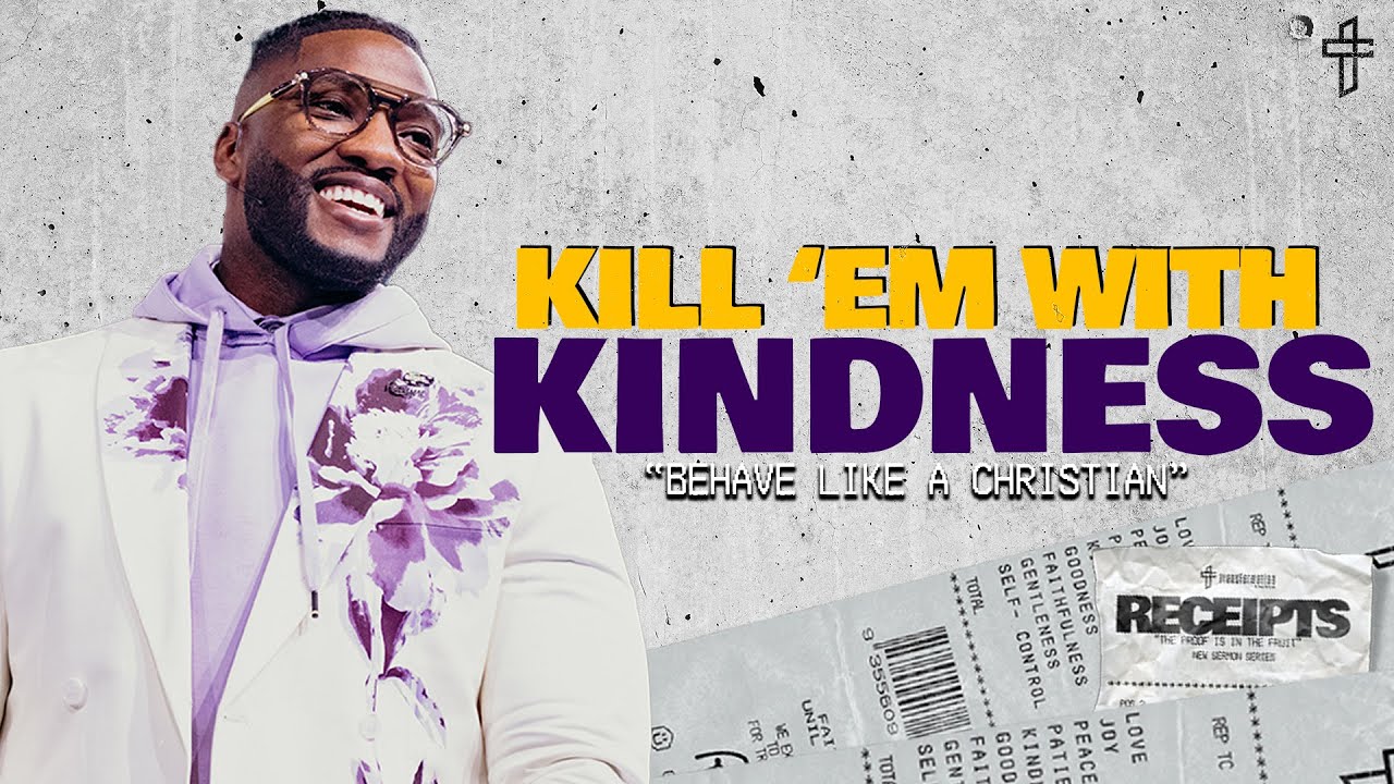 Kill &rsquo;Em With Kindness // Receipts: The Proof Is In The Fruit (Part 9) // Michael Todd