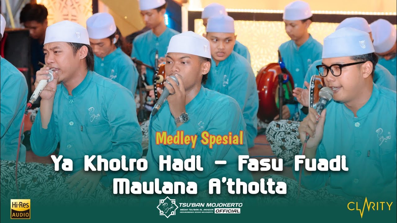 MEDLEY SPESIAL || YA KHOIRO HADI - FASU FUADI - MAULANA A'THOITA