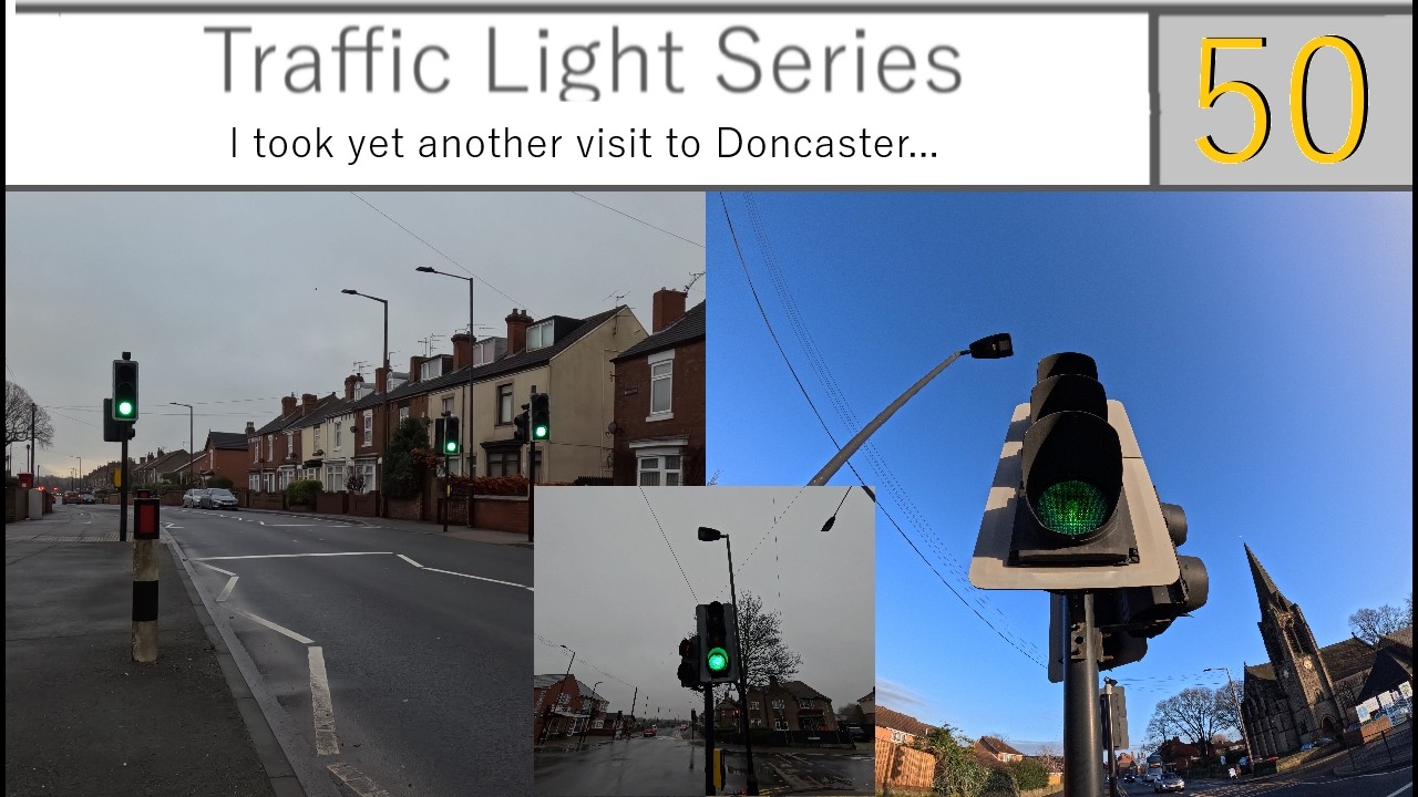 [Traffic Light Series (50)] I went to Doncaster for the fourth time...