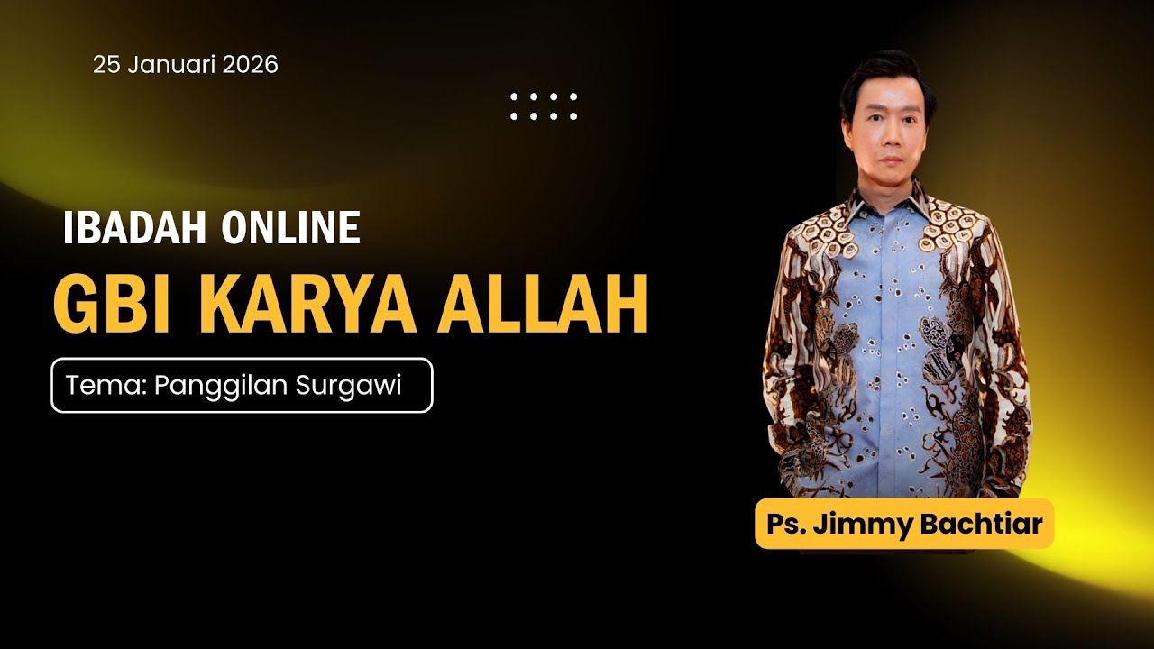 Ibadah Online GBI Karya Allah 25 Januari 2026 - 