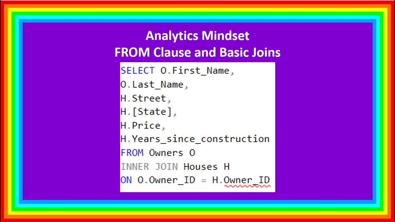 Database Basics: FROM Clause and Basic Joins with SQL Server