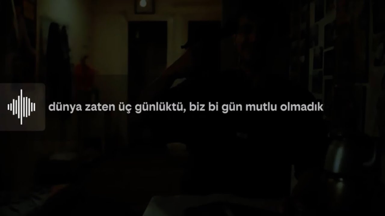 dünya zaten üç günlüktü biz bi gün mutlu olmadık