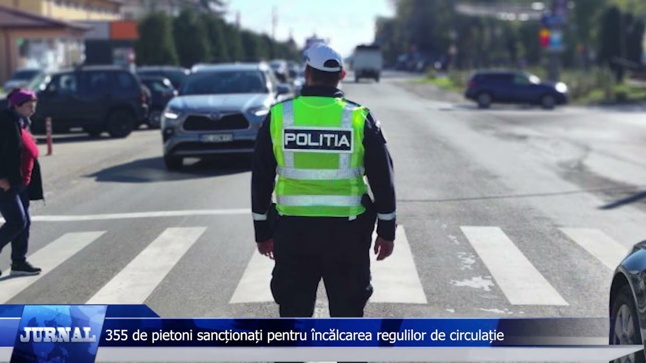 355 de pietoni sancționați pentru încălcarea regulilor de circulație