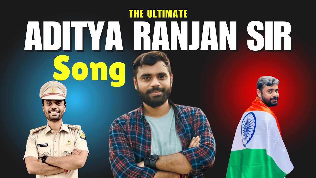 🔴 ADITYA RANAJAN SIR Anthem || motivational song || GK SANGEET